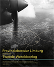 Provinciebestuur Limburg tijdens de Tweede Wereldoorlog